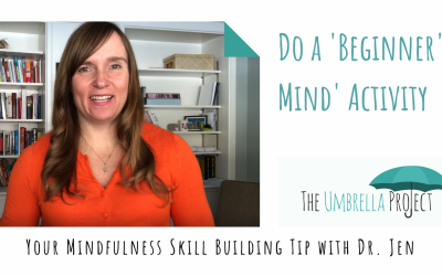 Do a ‘Beginner’s Mind’ Activity